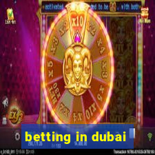 betting in dubai